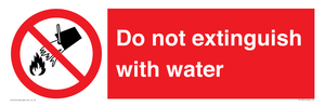 Do not extinguish with water